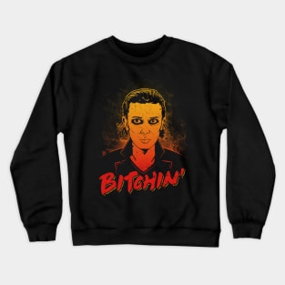 Bitchin' Crewneck Sweatshirt